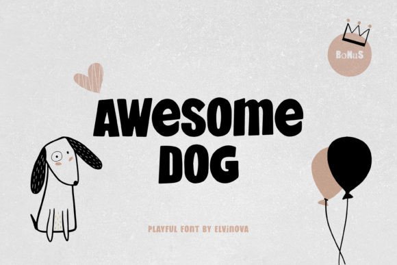 Brighten Your Brand with the Awesome Dog Typeface