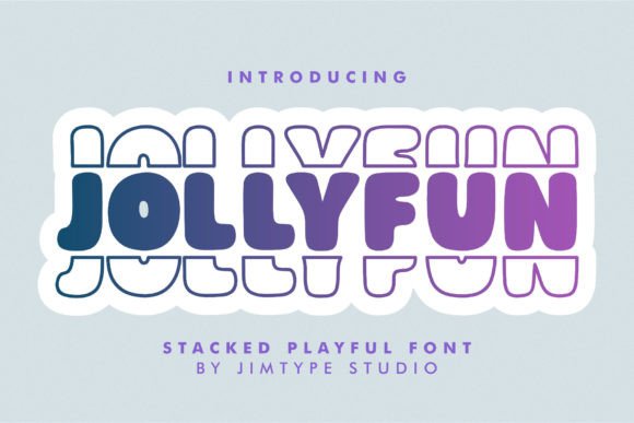 Jollyfun Stacked Font: A Marketer’s Secret for Playful Campaigns