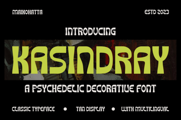 Kasindray: The Energetic Display Font for Modern Crafters