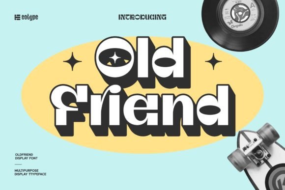 Oldfriend: A Playful Display Font for Friendly Brands